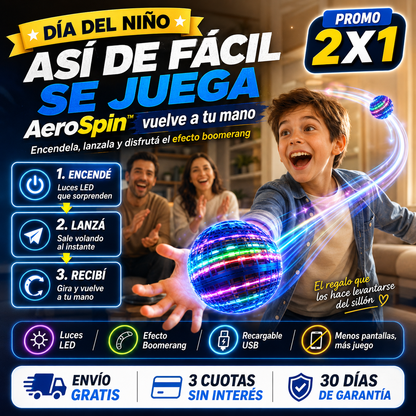 AeroSpin™ | Pelota Voladora LED | La Mejor Sorpresa del Día del Niño