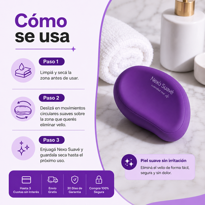 Depiladora Suavé™ | Remueve el Vello y Exfolia la Piel